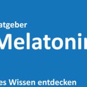 Melatonin Erfahrungen